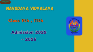 Navodaya Vidyalaya Class 9, 11 Admission