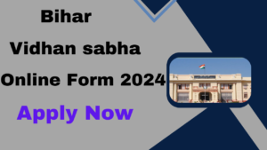 bihar vidhan sabba online form