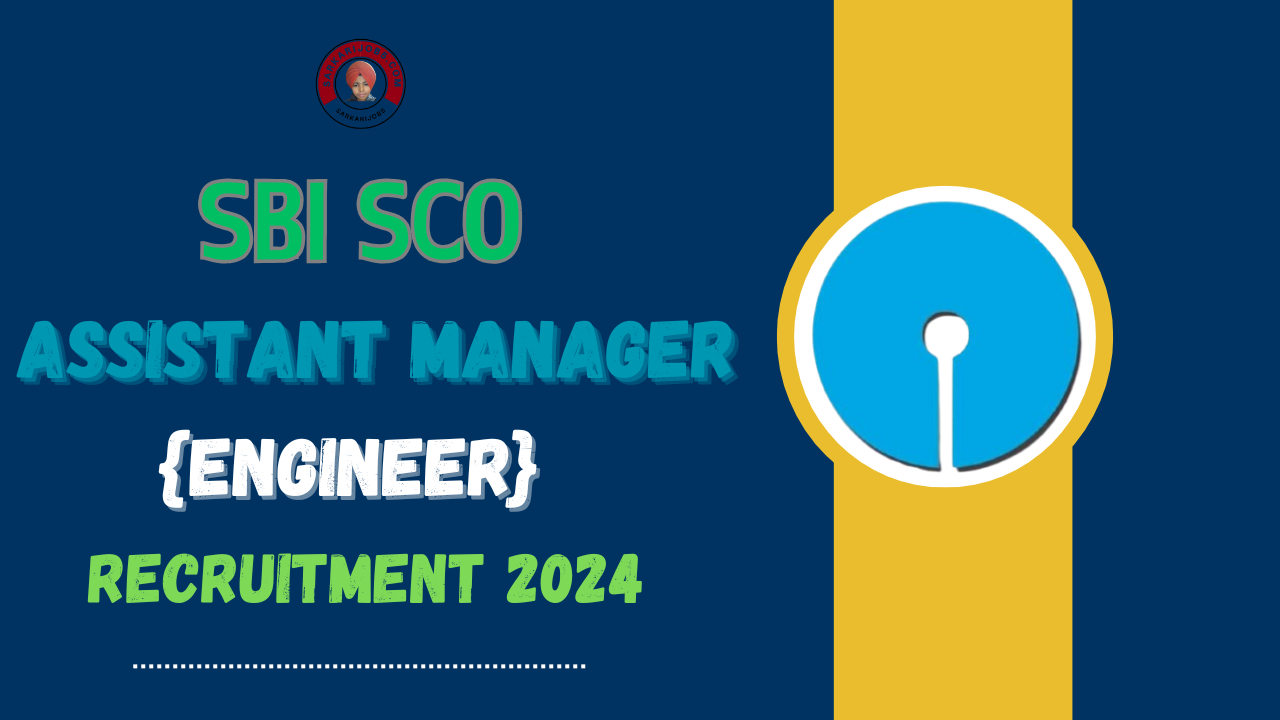 Sbi Sco Assistant manager recruitment 2024